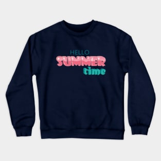 Hello summer Crewneck Sweatshirt